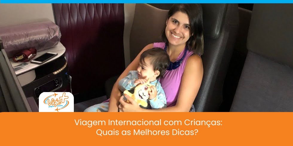 Viagem Internacional com Crianças: Quais as Melhores Dicas?