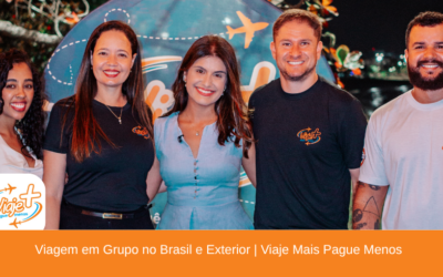 Viagem em Grupo no Brasil e Exterior | Viaje Mais Pague Menos
