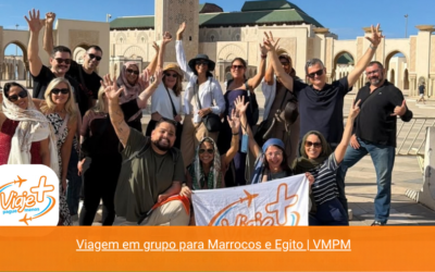 Viagem em grupo para Marrocos e Egito | VMPM